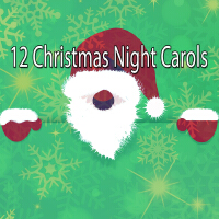 12 Christmas Night Carols