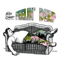 Feelin' Deep專輯_Niles CooperFeelin' Deep最新專輯