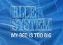 Blue System歌曲歌詞大全_Blue System最新歌曲歌詞