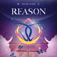 [REASON]專輯_Dreamcatcher드림캐쳐[REASON]最新專輯