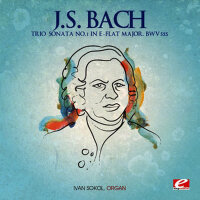 J.S. Bach: Trio Sonata No. 1 in E-Flat Major, BWV 專輯_Ivan SokolJ.S. Bach: Trio Sonata No. 1 in E-Flat Major, BWV 最新專輯