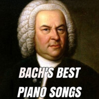 Bach's Best Piano Songs