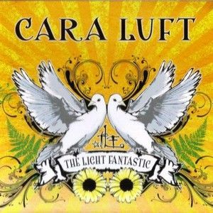 The Light Fantastic專輯_Cara LuftThe Light Fantastic最新專輯