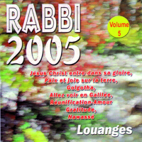 Rabbi 2005 : Louanges專輯_RabbiRabbi 2005 : Louanges最新專輯