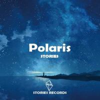 Polaris專輯_StoriesPolaris最新專輯