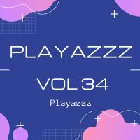 Playazzz Vol 34 (Explicit)