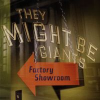 Factory Showroom專輯_They Might Be GiantsFactory Showroom最新專輯