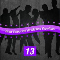 Gran Colección de Música Española (Volumen 13)