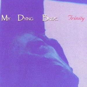 Trinity專輯_My Dying BrideTrinity最新專輯