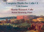 RIES, F.: Cello Works (Complete), Vol. 1 - Cello S專輯_Martin RummelRIES, F.: Cello Works (Complete), Vol. 1 - Cello S最新專輯