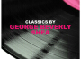 Classics by George Beverly Shea專輯_George Beverly SheaClassics by George Beverly Shea最新專輯