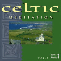 Celtic Meditation Vol. 4專輯_Ethno Music ProjectCeltic Meditation Vol. 4最新專輯