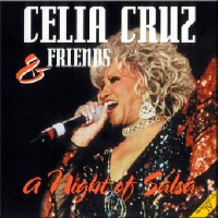 Celia Cruz and Friends: A Night of Salsa [live]