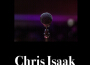 Chris Isaak歌曲歌詞大全_Chris Isaak最新歌曲歌詞