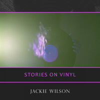 Stories On Vinyl專輯_Jackie WilsonStories On Vinyl最新專輯