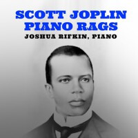 Piano by Scott Joplin Joshua Rifkin Piano專輯_Joshua RifkinPiano by Scott Joplin Joshua Rifkin Piano最新專輯