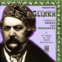 GLINKA, M.I.: Songs and Romances (Complete), Vol.