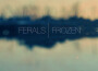 Frozen專輯_FeralsFrozen最新專輯