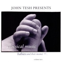 Classical Music for Babies (And Their Moms), Vol. 專輯_John TeshClassical Music for Babies (And Their Moms), Vol. 最新專輯