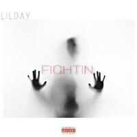 FIGHTIN (Explicit)專輯_Lil DayFIGHTIN (Explicit)最新專輯