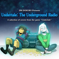 UNDERTALE: The Underground專輯_DM DOKUROUNDERTALE: The Underground最新專輯