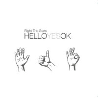 Hello Yes Ok專輯_Right The StarsHello Yes Ok最新專輯