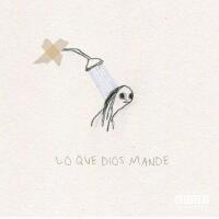 Lo Que Dios Mande (Explicit)