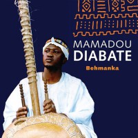 Behmanka專輯_Mamadou DiabatéBehmanka最新專輯