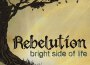 Bright Side Of Life專輯_RebelutionBright Side Of Life最新專輯