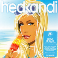 Hed Kandi: Serve Chilled 2007