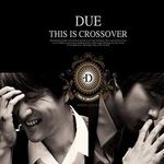 1輯 This Is Crossover