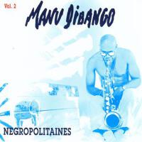 Negropolitaines Vol. II專輯_Manu DibangoNegropolitaines Vol. II最新專輯