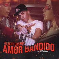 Amor Bandido歌曲歌詞大全_Amor Bandido最新歌曲歌詞