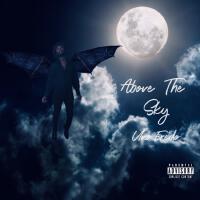 Above The Sky (Explicit)