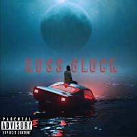 Ross Glock歌曲歌詞大全_Ross Glock最新歌曲歌詞