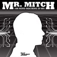 Mind Machine - EP專輯_Mr. MitchMind Machine - EP最新專輯