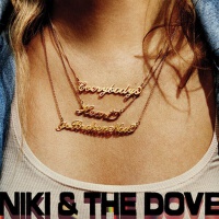 Everybody's Heart Is Broken Now專輯_Niki & The DoveEverybody's Heart Is Broken Now最新專輯