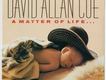 A Matter of Life...And Death歌詞_David Allan CoeA Matter of Life...And Death歌詞