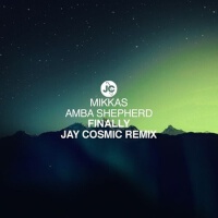 Finally (Jay Cosmic Remix)