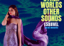 Other Worlds Other Sounds專輯_EsquivelOther Worlds Other Sounds最新專輯