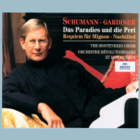 Schumann: Das Paradies und die Peri; Requiem für Mignon; Nachtlied專輯_John Eliot GardinerSchumann: Das Paradies und die Peri; Requiem für Mignon; Nachtlied最新專輯