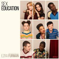 Sex Education Original Soundtrack (Explicit)