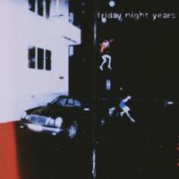 friday night years (Explicit)