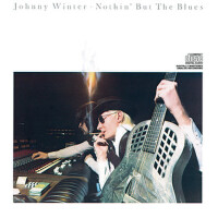 Nothin' But The Blues專輯_Johnny WinterNothin' But The Blues最新專輯