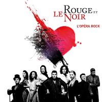 Le Rouge et le Noir ( Opera Rock )