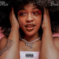 Miss Bree (Explicit)