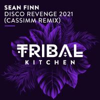 Disco Revenge 2021 (CASSIMM Remix)專輯_Sean FinnDisco Revenge 2021 (CASSIMM Remix)最新專輯