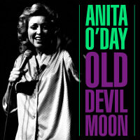 Old Devil Moon專輯_Anita O'DayOld Devil Moon最新專輯