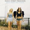 Manic Street Preache歌曲歌詞大全_Manic Street Preache最新歌曲歌詞