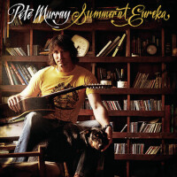 Summer At Eureka專輯_Pete MurraySummer At Eureka最新專輯